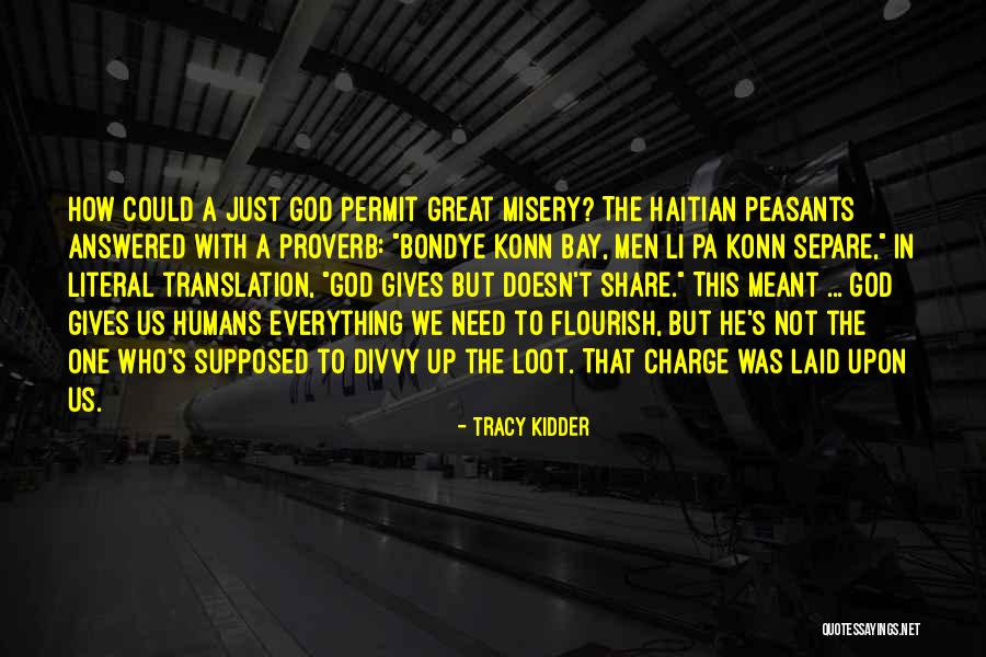 To Share Quotes By Tracy Kidder To Share Quotes By Tracy Kidder