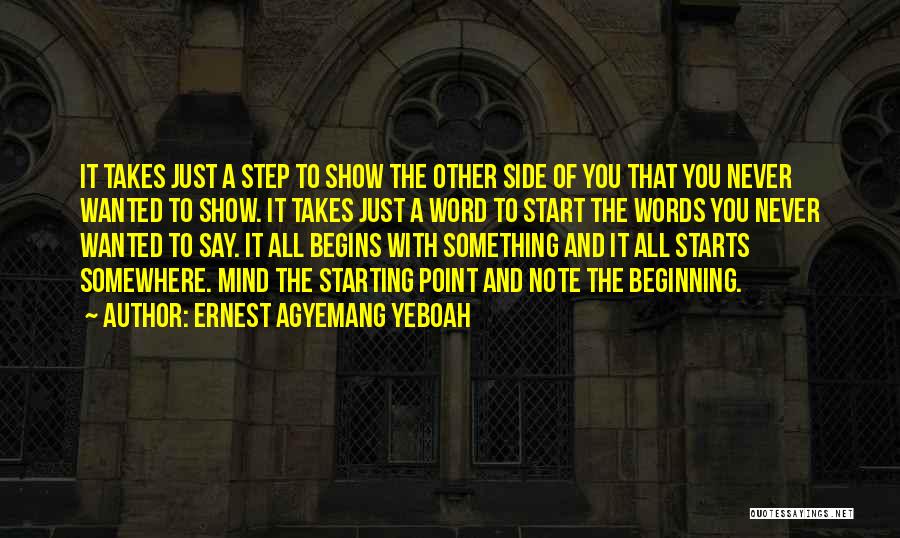 To Show Attitude Quotes By Ernest Agyemang Yeboah