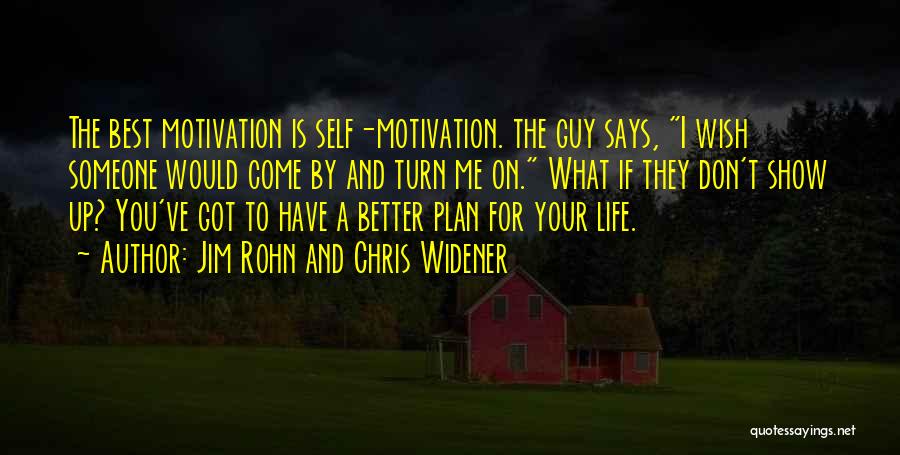 To Show Attitude Quotes By Jim Rohn And Chris Widener