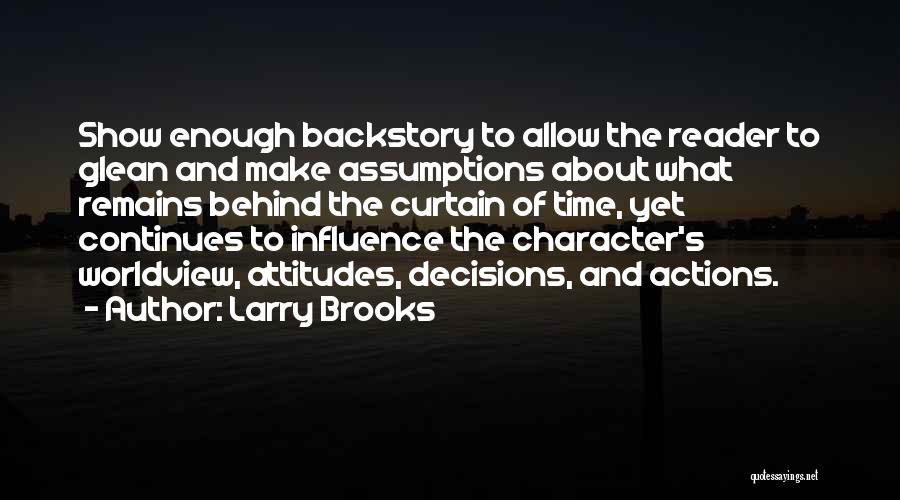 To Show Attitude Quotes By Larry Brooks