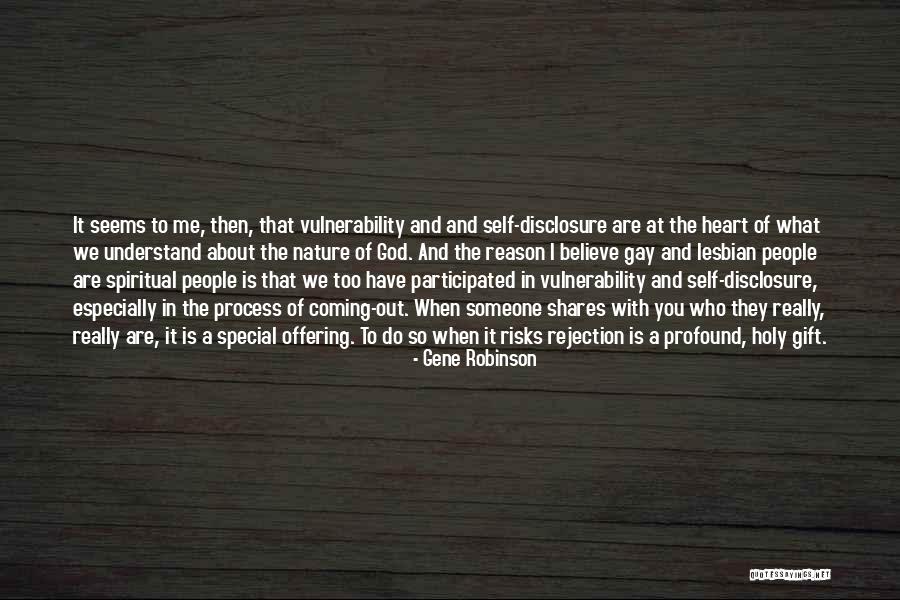 To Someone Special Quotes By Gene Robinson To Someone Special Quotes By Gene Robinson