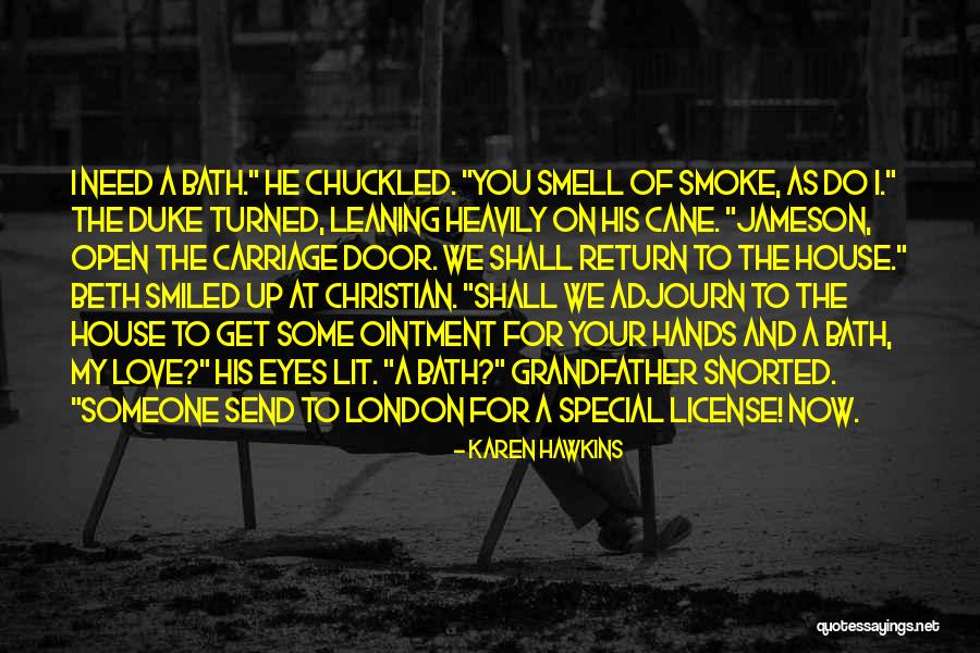 To Someone Special Quotes By Karen Hawkins To Someone Special Quotes By Karen Hawkins
