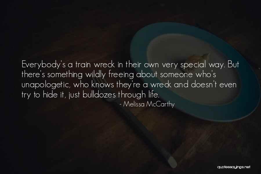 To Someone Special Quotes By Melissa McCarthy