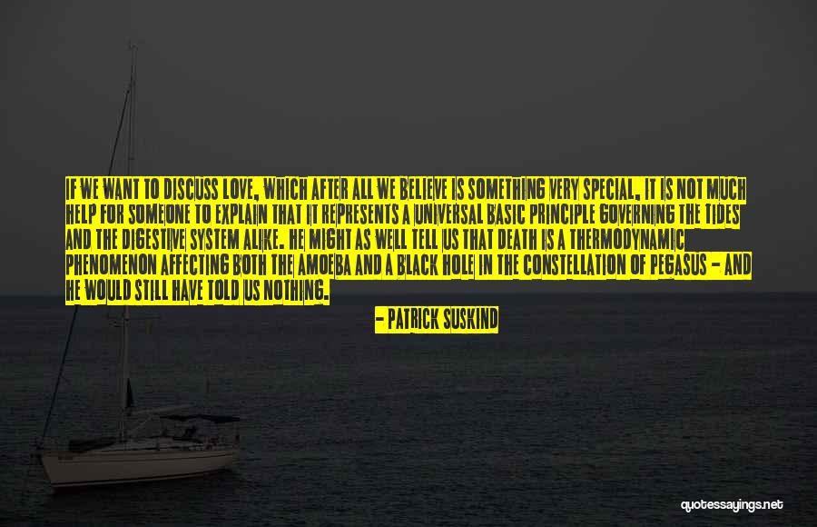 To Someone Special Quotes By Patrick Suskind To Someone Special Quotes By Patrick Suskind