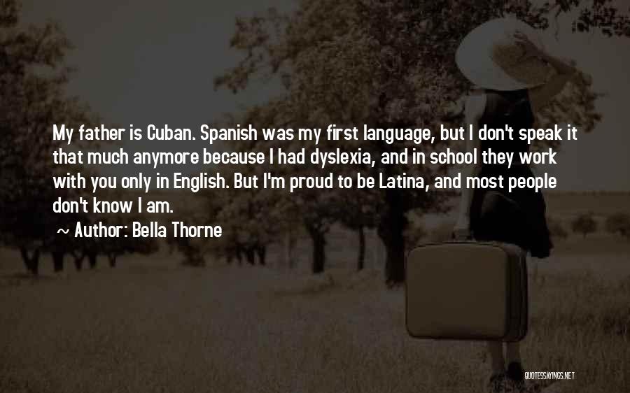 To Speak English Quotes By Bella Thorne