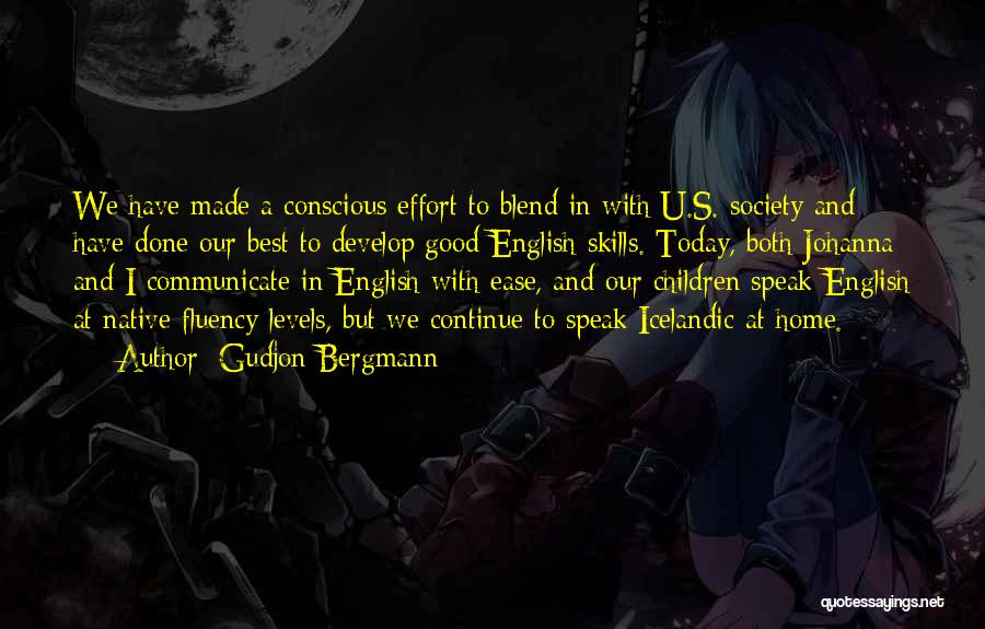 To Speak English Quotes By Gudjon Bergmann