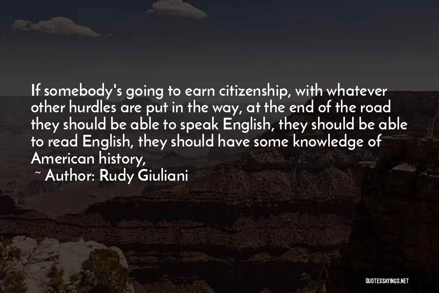To Speak English Quotes By Rudy Giuliani