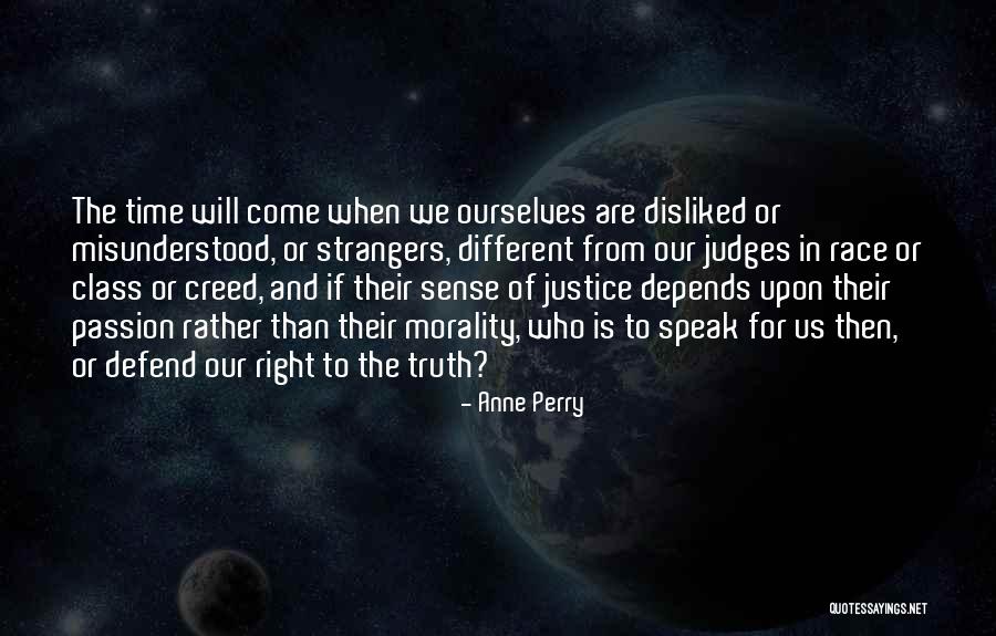 To Speak The Truth Quotes By Anne Perry To Speak The Truth Quotes By Anne Perry