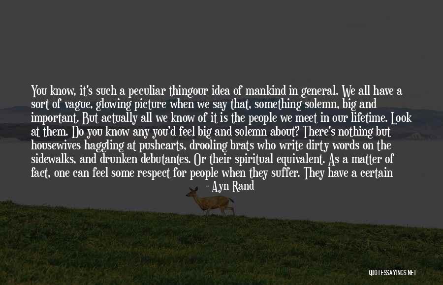 To Speak The Truth Quotes By Ayn Rand To Speak The Truth Quotes By Ayn Rand