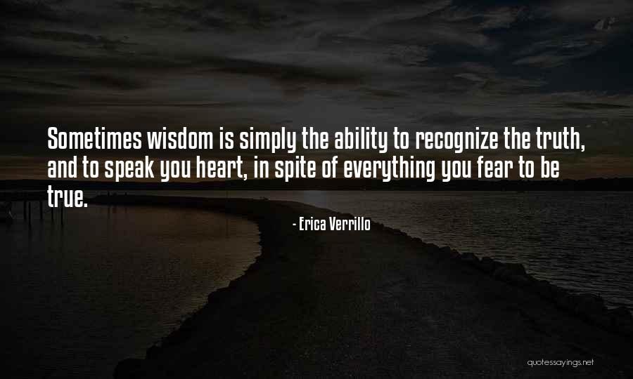 To Speak The Truth Quotes By Erica Verrillo To Speak The Truth Quotes By Erica Verrillo