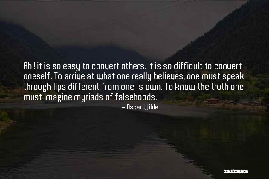 To Speak The Truth Quotes By Oscar Wilde To Speak The Truth Quotes By Oscar Wilde