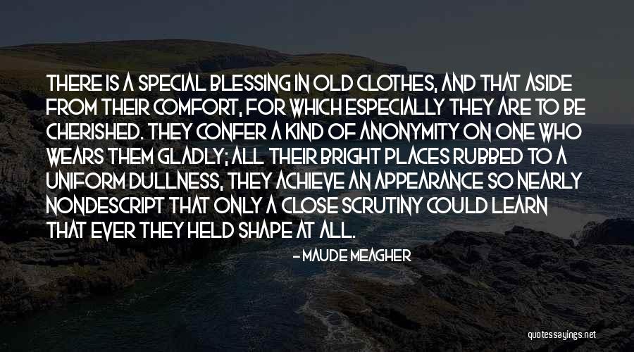 To Special One Quotes By Maude Meagher