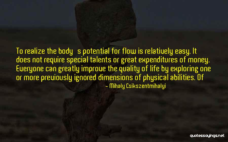 To Special One Quotes By Mihaly Csikszentmihalyi
