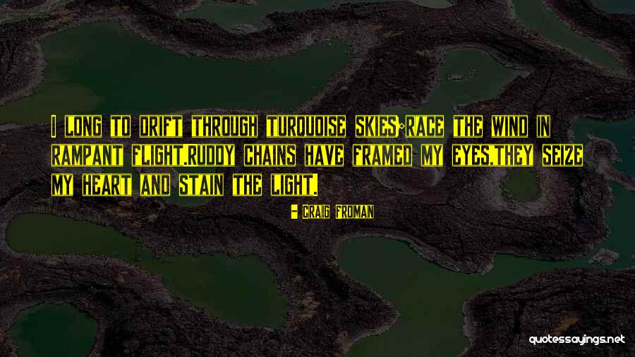 To Stain Quotes By Craig Froman