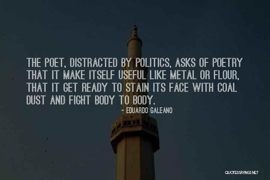 To Stain Quotes By Eduardo Galeano