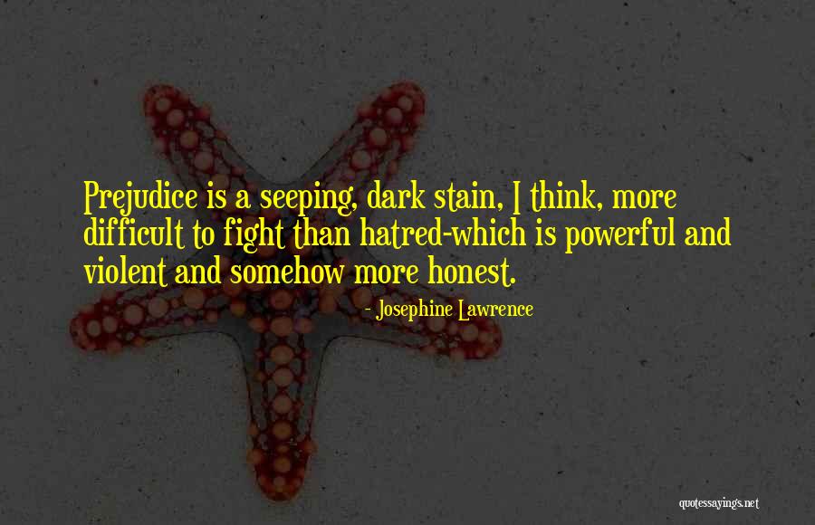To Stain Quotes By Josephine Lawrence