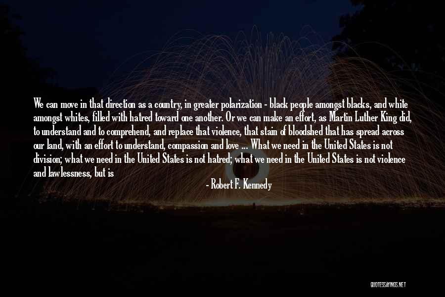 To Stain Quotes By Robert F. Kennedy
