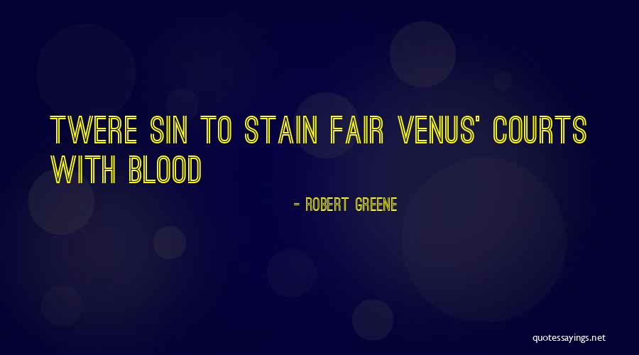 To Stain Quotes By Robert Greene