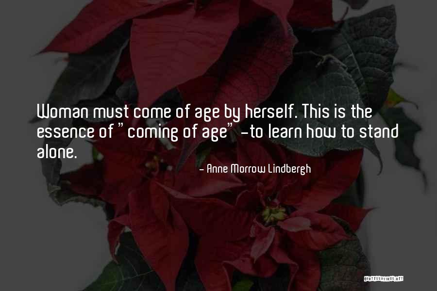 To Stand Alone Quotes By Anne Morrow Lindbergh To Stand Alone Quotes By Anne Morrow Lindbergh