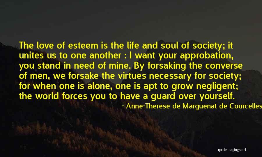 To Stand Alone Quotes By Anne-Therese De Marguenat De Courcelles To Stand Alone Quotes By Anne-Therese De Marguenat De Courcelles