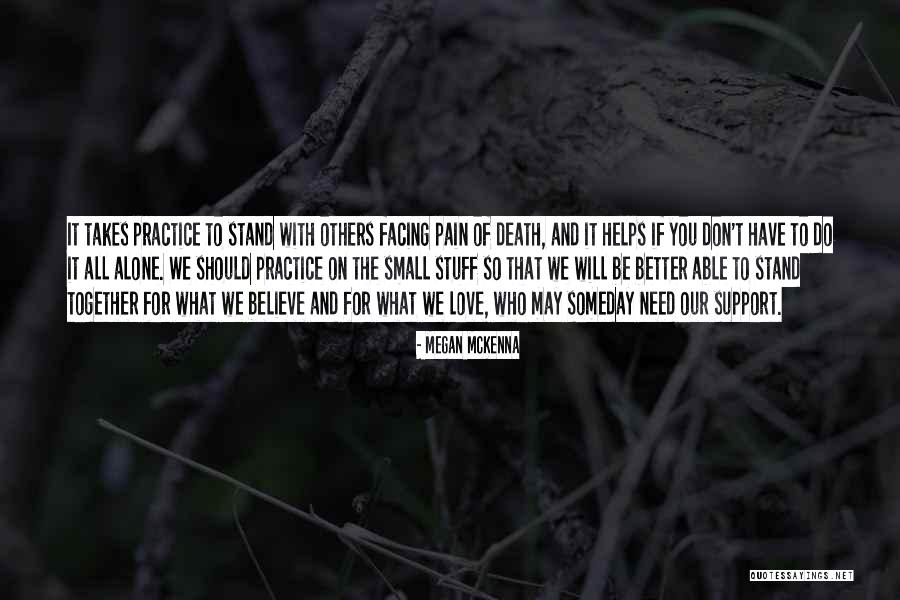 To Stand Alone Quotes By Megan McKenna To Stand Alone Quotes By Megan McKenna