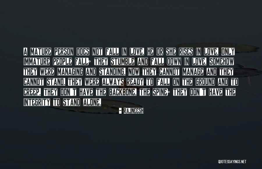 To Stand Alone Quotes By Rajneesh To Stand Alone Quotes By Rajneesh