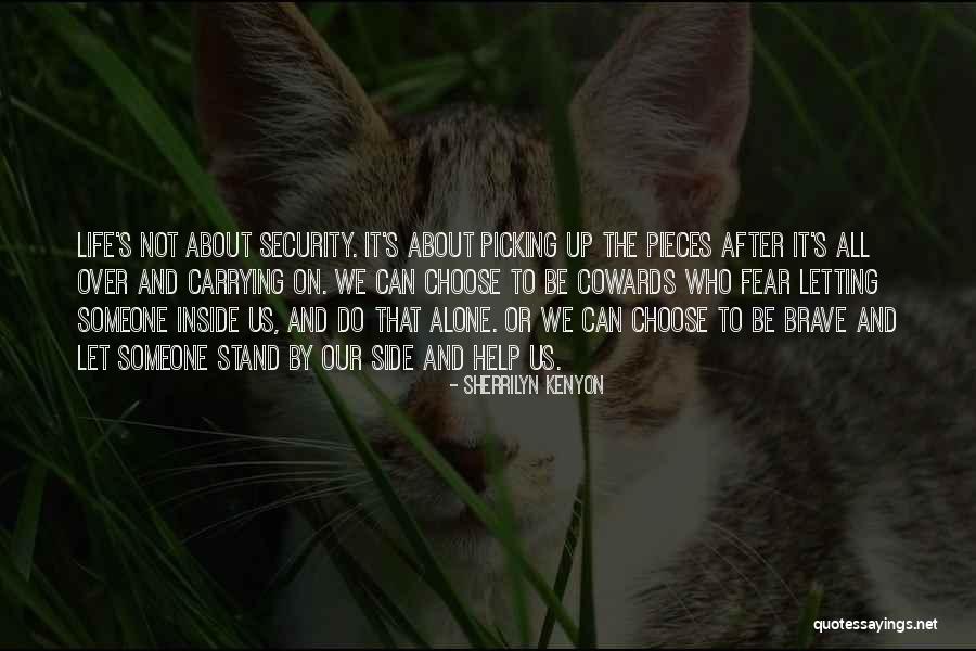 To Stand Alone Quotes By Sherrilyn Kenyon To Stand Alone Quotes By Sherrilyn Kenyon