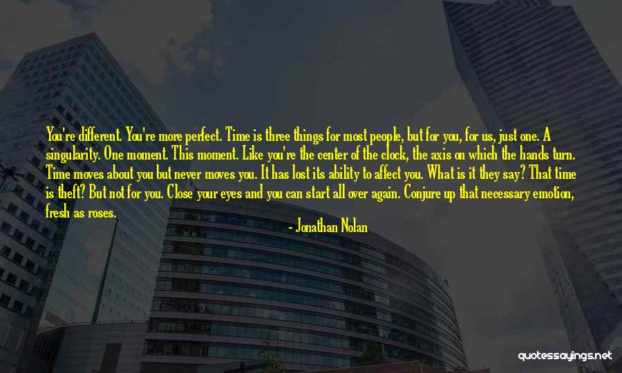 To Start Fresh Quotes By Jonathan Nolan