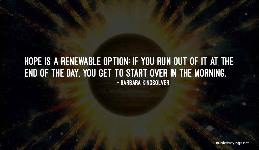 To Start Over Quotes By Barbara Kingsolver To Start Over Quotes By Barbara Kingsolver
