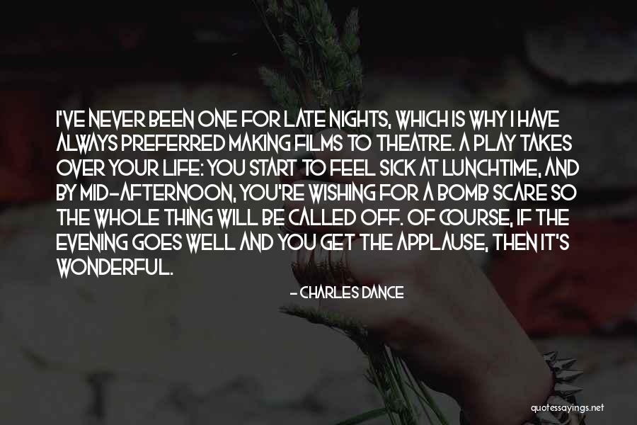 To Start Over Quotes By Charles Dance To Start Over Quotes By Charles Dance