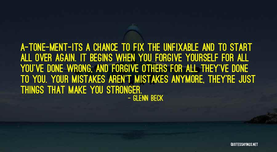 To Start Over Quotes By Glenn Beck To Start Over Quotes By Glenn Beck