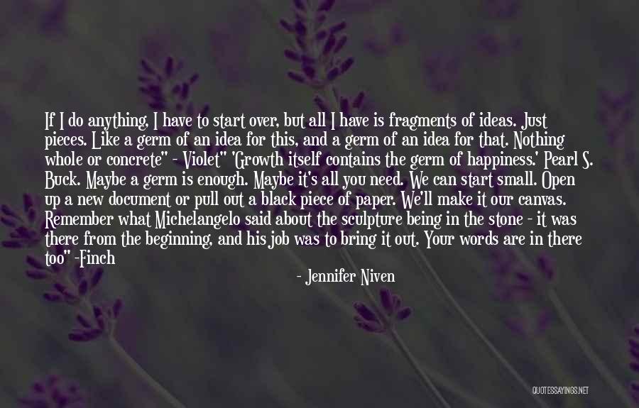 To Start Over Quotes By Jennifer Niven To Start Over Quotes By Jennifer Niven