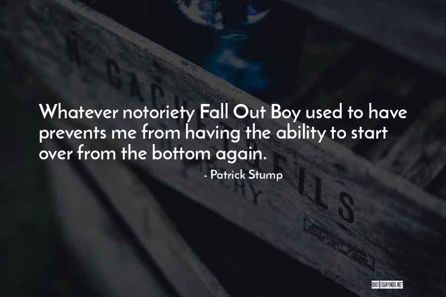 To Start Over Quotes By Patrick Stump To Start Over Quotes By Patrick Stump