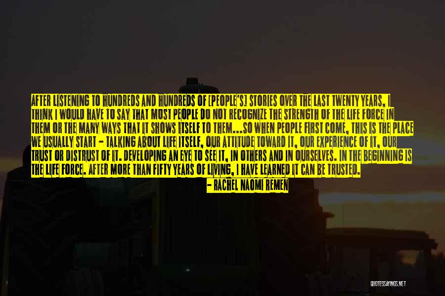 To Start Over Quotes By Rachel Naomi Remen To Start Over Quotes By Rachel Naomi Remen