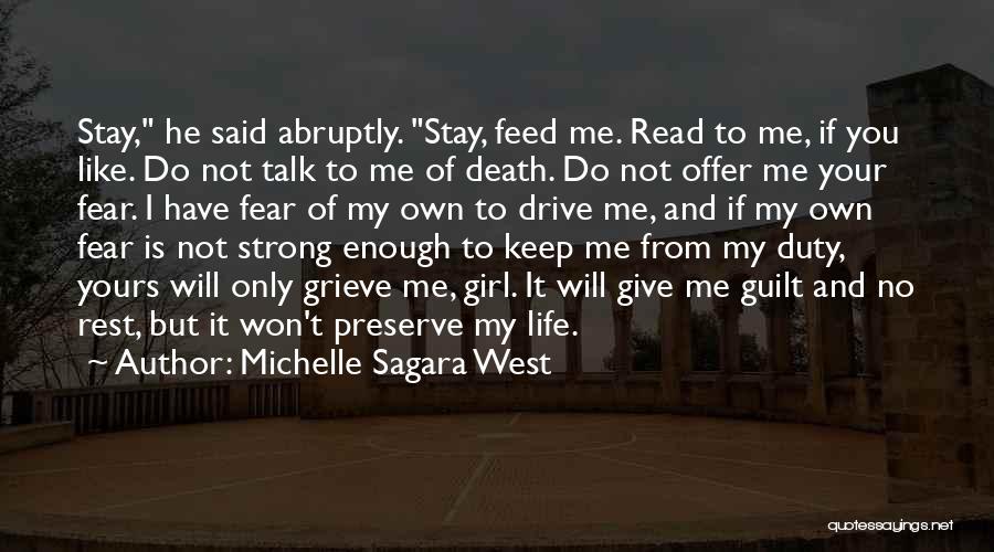 To Stay Strong Quotes By Michelle Sagara West