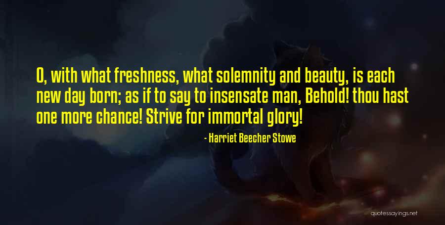 To Strive Quotes By Harriet Beecher Stowe To Strive Quotes By Harriet Beecher Stowe
