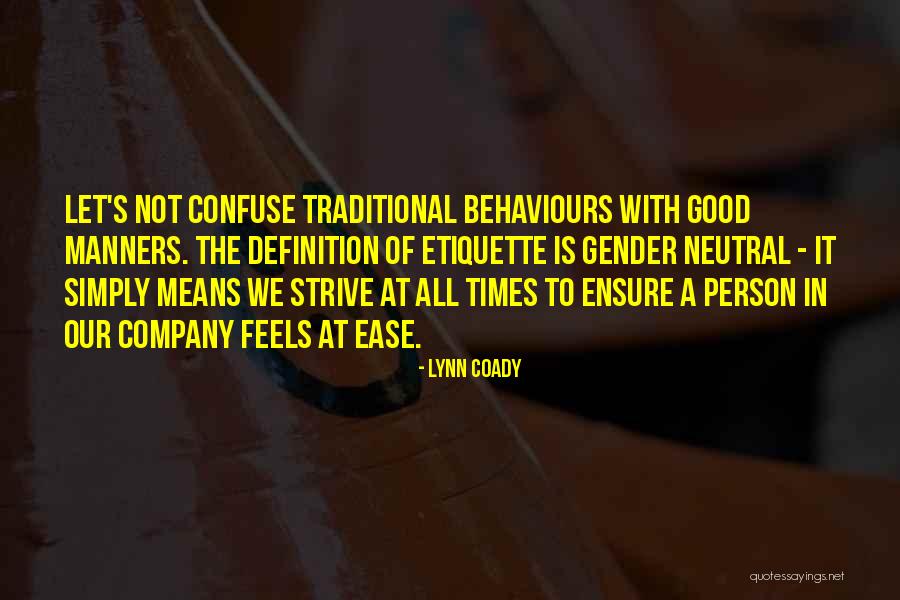 To Strive Quotes By Lynn Coady To Strive Quotes By Lynn Coady