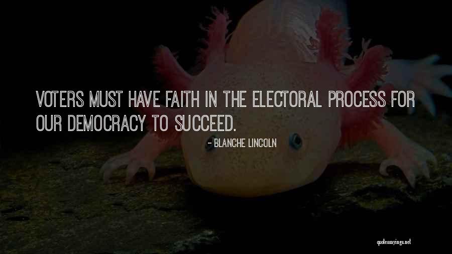 To Succeed Quotes By Blanche Lincoln To Succeed Quotes By Blanche Lincoln