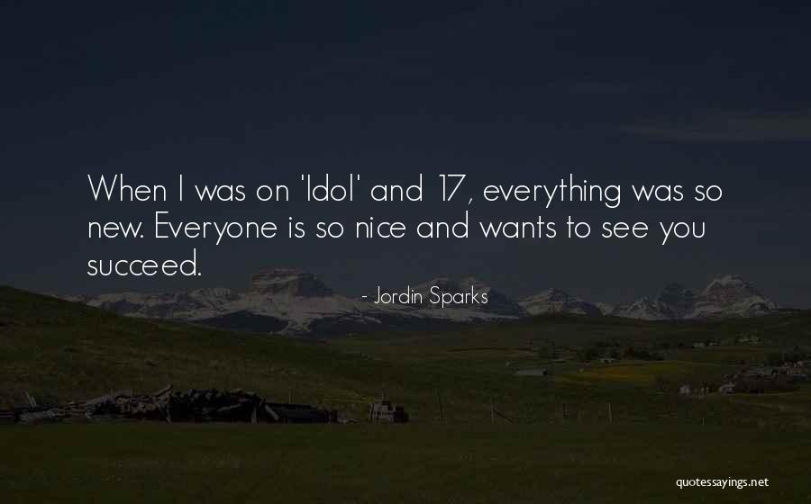 To Succeed Quotes By Jordin Sparks To Succeed Quotes By Jordin Sparks