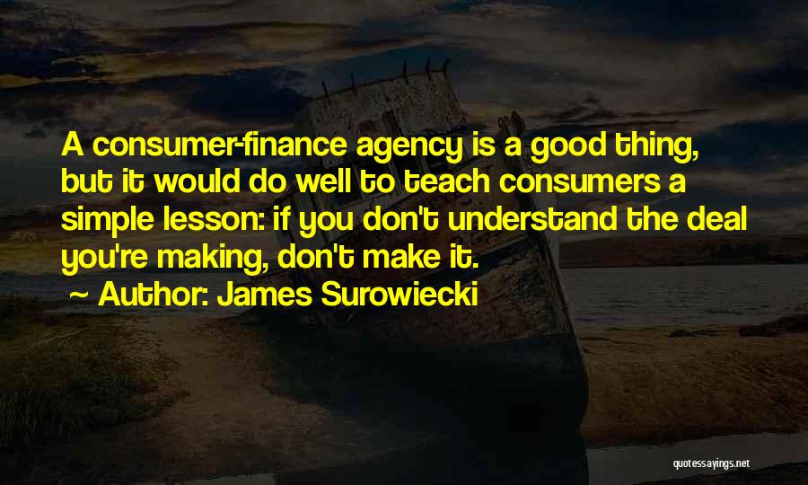 To Teach A Lesson Quotes By James Surowiecki
