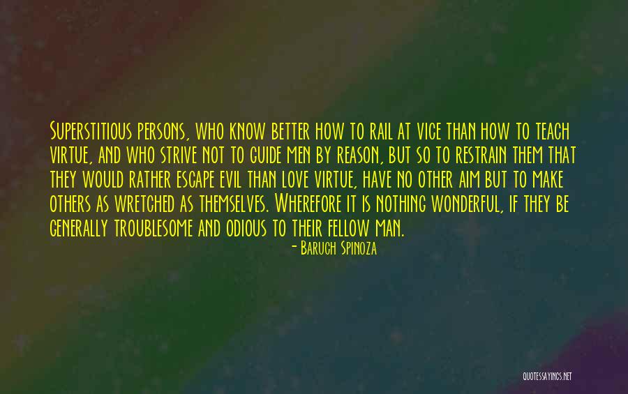 To Teach Better Quotes By Baruch Spinoza To Teach Better Quotes By Baruch Spinoza