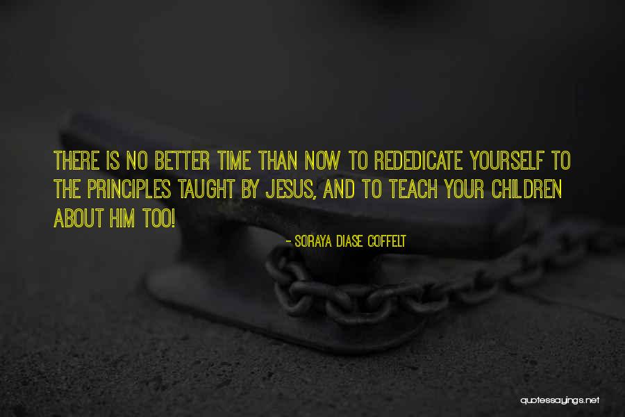 To Teach Better Quotes By Soraya Diase Coffelt To Teach Better Quotes By Soraya Diase Coffelt