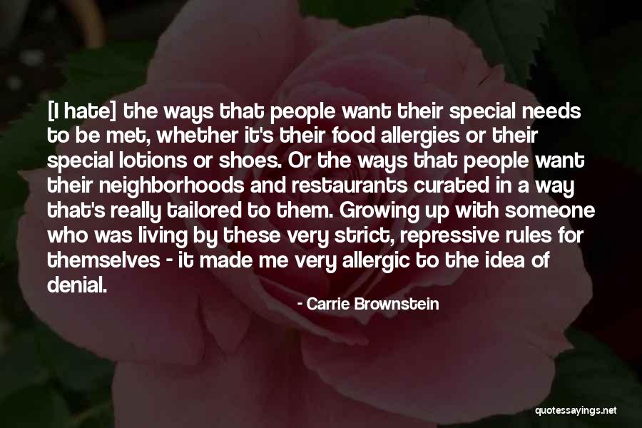 To That Special Someone Quotes By Carrie Brownstein To That Special Someone Quotes By Carrie Brownstein