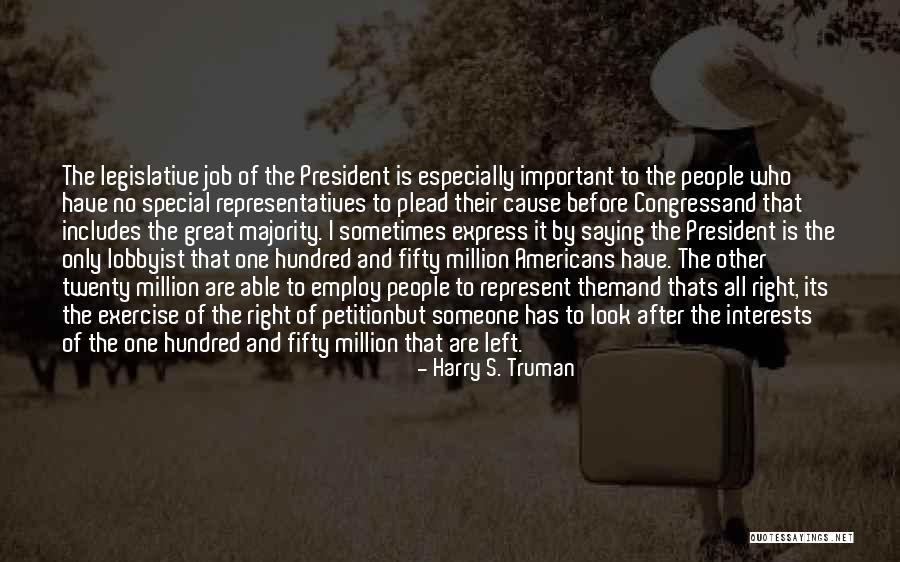 To That Special Someone Quotes By Harry S. Truman To That Special Someone Quotes By Harry S. Truman