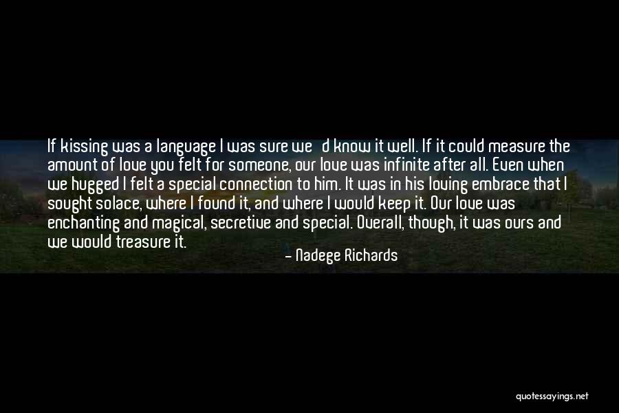To That Special Someone Quotes By Nadege Richards To That Special Someone Quotes By Nadege Richards