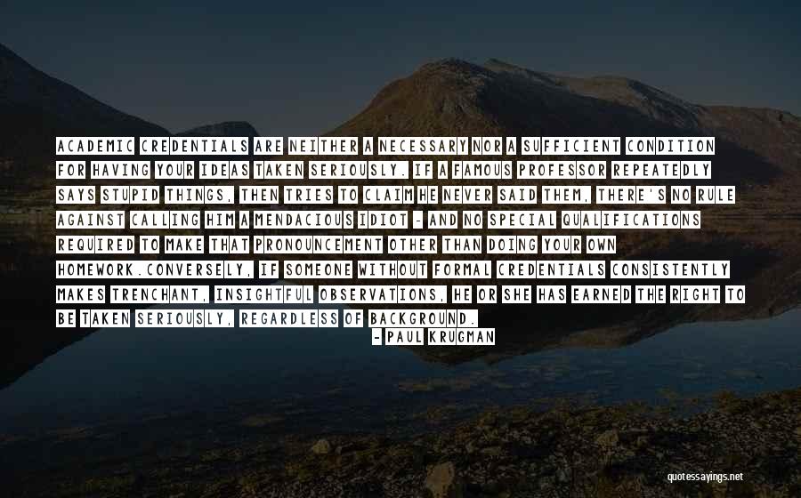 To That Special Someone Quotes By Paul Krugman To That Special Someone Quotes By Paul Krugman