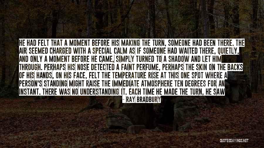 To That Special Someone Quotes By Ray Bradbury To That Special Someone Quotes By Ray Bradbury