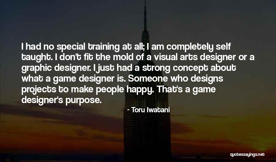 To That Special Someone Quotes By Toru Iwatani To That Special Someone Quotes By Toru Iwatani