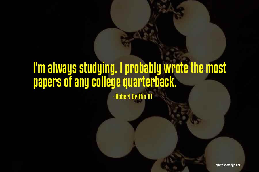 To Thats My Quarterback Quotes By Robert Griffin III To Thats My Quarterback Quotes By Robert Griffin III