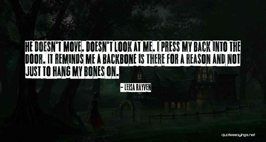 To The Bones Quotes By Leisa Rayven To The Bones Quotes By Leisa Rayven